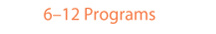 6-12 Programs